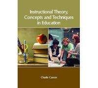 Instructional Theory, Concepts and Techniques in Education (Copertina rigida)