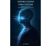Instructions for a Victim