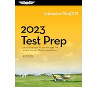 2023 Instructor Pilot/Cfi Test Prep (Tascabile) Asa Test Prep