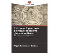 Instrument pour une politique éducative globale au Brésil: PME - Plus de projets d'éducation