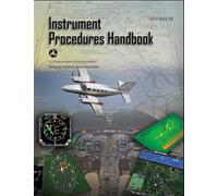 Instrument Procedures Handbook FAA-H-8083-16B: IFR Pilot Flight Training Study Guide