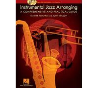 John Wilson e Mike Tomaro – Instrumental Jazz Arranging – Guida completa e pratica – Tascabile