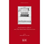 Instrumental music and the industrial revolution - [Ut Orpheus]