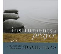 Instruments at Prayer 1 by David Haas (2010-08-03)