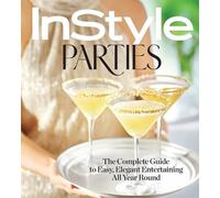InStyle Magazine InStyle Parties (Copertina rigida)