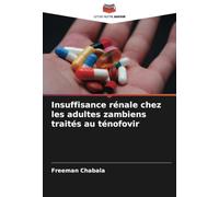Insuffisance rénale chez les adultes zambiens traités au ténofovir