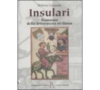 Insulari. Romanzo della letteratura siciliana