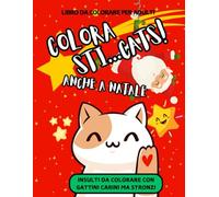 INSULTI DA COLORARE - COLORA STI CATS! ANCHE A NATALE: 50 parolacce da colorare con gattini carini ma stronzi. Sfoga la rabbia e colora via l'ansia ... + BONUS "Crea il tuo insulto personalizzato"