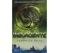 Insurgente / Insurgent: 2