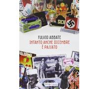 Intanto anche dicembre è passato