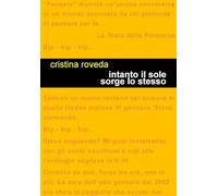 Intanto il sole sorge lo stesso