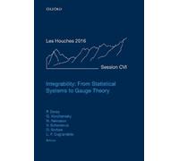 Integrability: From Statistical Systems to Gauge Theory (Copertina rigida)