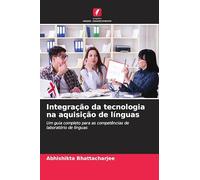 Integração da tecnologia na aquisição de línguas: Um guia completo para as competências de laboratório de línguas