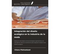 Integración del diseño ecológico en la industria de la moda