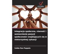 Integracja spo¿eczna, równo¿¿ i wzmocnienie pozycji spo¿eczno¿ci znajduj¿cych si¿ w niekorzystnej sytuacji