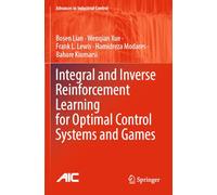 Integral and Inverse Reinforcement Learning for Optimal Control Systems and Games