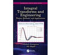 Integral Transforms and Engineering: Theory, Methods, and Applications
