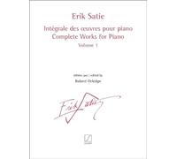 Intégrale des œuvres pour piano volume 1 Complete Works for Piano