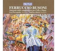 Integrale Per Cello E Piano - Ferruccio Busoni (Audio Cd)