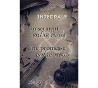 Intégrale- Un Serment et Une Promesse entre nous