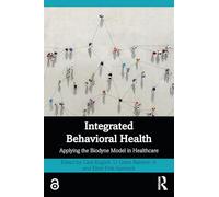 Integrated Behavioral Health: Applying the Biodyne Model in Healthcare