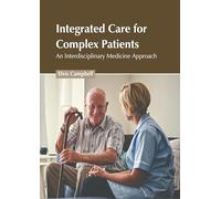 Integrated Care for Complex Patients: An Interdisciplinary Medicine Approach