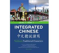 Integrated Chinese Level 1/Part 1 Textbook: Traditional Characters