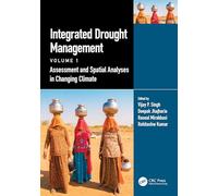 Integrated Drought Management, Volume 1: Assessment and Spatial Analyses in Changing Climate