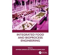 Integrated Food and Bioprocess Engineering