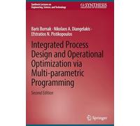 Integrated Process Design and Operational Optimization via Multi-parametric Programming