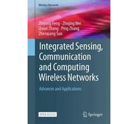 Integrated Sensing, Communication and Computing Wireless Networks: Advances and Applications