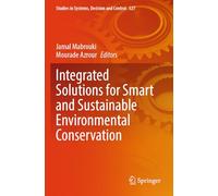 Integrated Solutions for Smart and Sustainable Environmental Conservation: 527