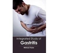 Integrated Study of Gastritis (Copertina rigida)