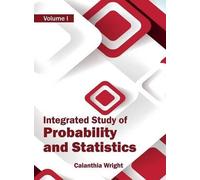 Integrated Study of Probability and Statistics: Volume I (Copertina rigida)