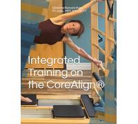 Integrated Training on the CoreAlign®
