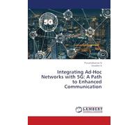 Integrating Ad-Hoc Networks with 5G: A Path to Enhanced Communication