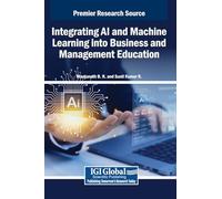 Integrating Ai and Machine Learning into Business and Management Education