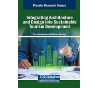 Integrating Architecture and Design Into Sustainable Tourism Develop (Tascabile)