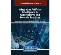 Integrating Artificial Intelligence in Cybersecurity and Forensic Pr (Tascabile)