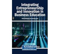 Integrating Entrepreneurship and Innovation in Business Education