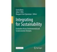 Integrating for Sustainability: Evaluation Across Environmental and Socioeconomic Domains
