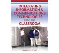 Integrating Information and Communications Technologies into (Copertina rigida)
