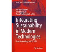 Integrating Sustainability in Modern Technologies: Select Proceedings of ICST 2025