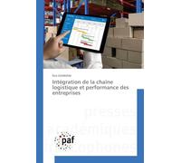 Intégration de la chaîne logistique et performance des entreprises