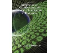 Integration of Gamification and Artificial Intelligence in Education