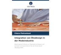 Integration von Ökodesign in der Modeindustrie: Bewertung des Einflusses von Organisationsstrategien und wichtigen Leistungsindikatoren bei der Förderung der Ökodesign-Reife