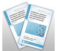 Integrative Approach to Fungal Infections and Bioprospecting for Drug Discovery: Two Volume Set