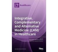 Integrative, Complementary and Alternative Medicine (CAM) in (Copertina rigida)