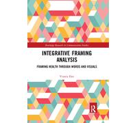 Integrative Framing Analysis - Viorela Dan - Routledge, 2019