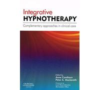 Integrative Hypnotherapy: Complementary Approaches In Clinical Care